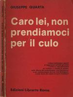 Caro lei, non prendiamoci per il culo