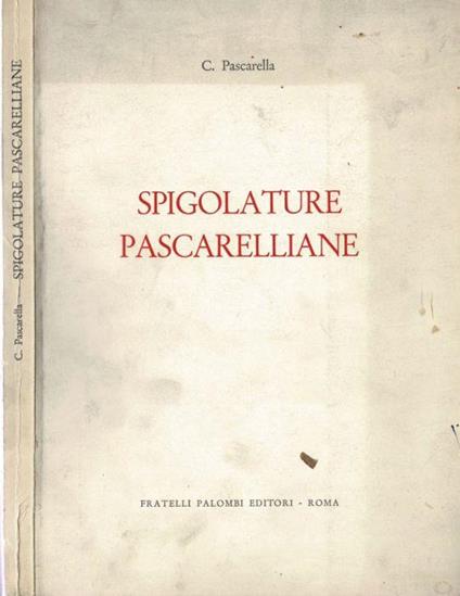 Spigolature Pascarelliane - Cesare Pascarella - copertina