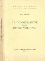 La commutazione delle ultime volontà