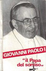 Giovanni Paolo I. Il papa del sorriso