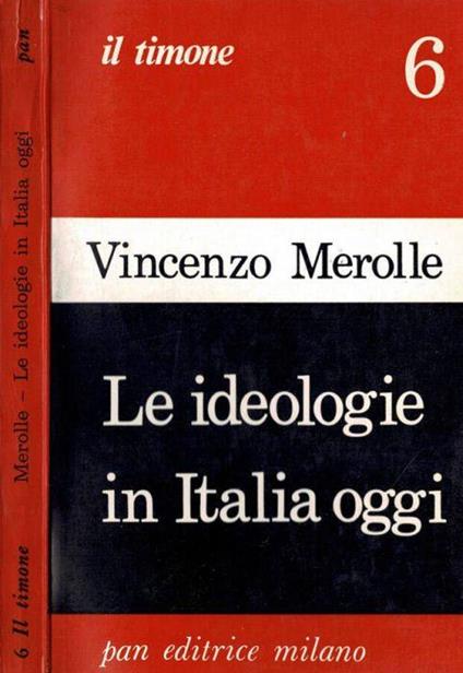 Le ideologie in Italia oggi - Vincenzo Merolle - copertina