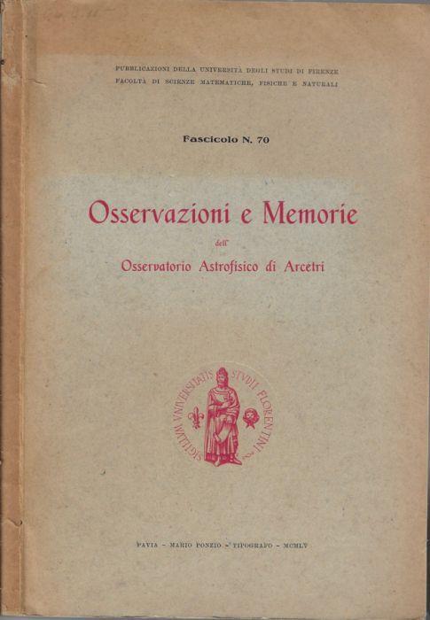 Osservazioni e memorie dell'Osservatorio Astrofisico di Arcetri Fascicolo 70 1955 - copertina