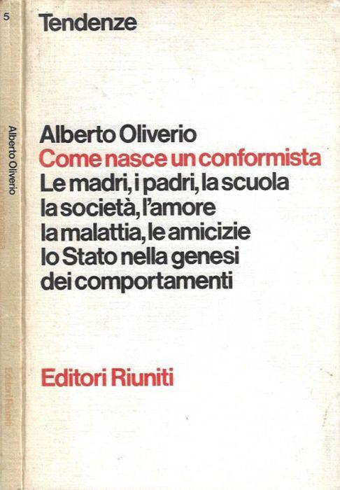 Come nasce un conformista - Alberto Oliviero - copertina