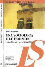 Una sociologa e le emozioni. Helen Merrell Lynd ( 1896 - 1982 )