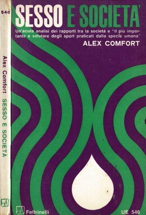 Sesso e Società - Alex Comfort - copertina