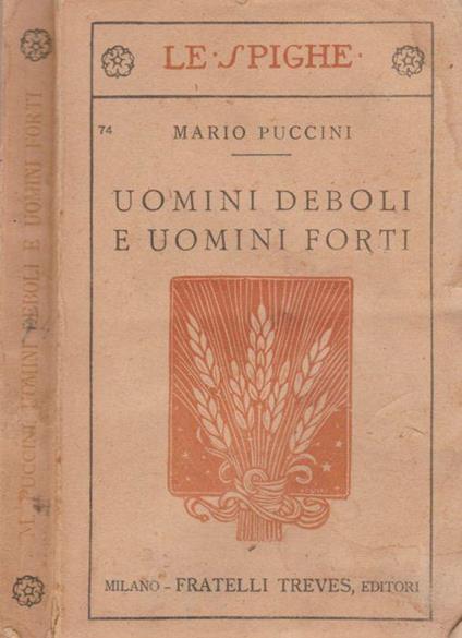 Uomini deboli e uomini forti - Mario Puccini - copertina