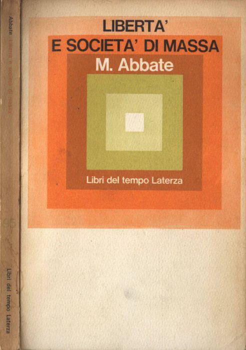 Libertà e società di massa - Michele Abbate - copertina