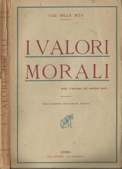 I Valori Morali - Ugo Della Seta - copertina