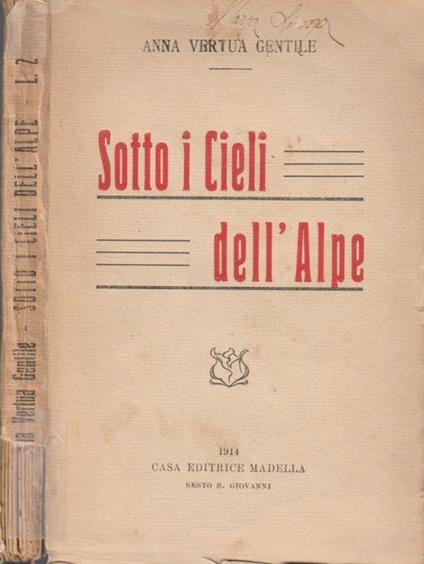 Sotto i cieli dell'Alpe - Anna Vertua Gentile - copertina