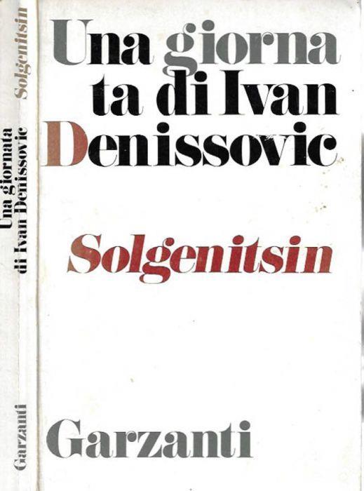 Una giornata di Ivan Denissovic - Aleksandr Solgenitsin - copertina