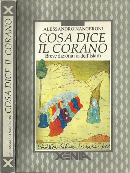 Cosa dice il Corano - Alessandro Nangeroni - copertina