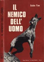 Il nemico dell' uomo