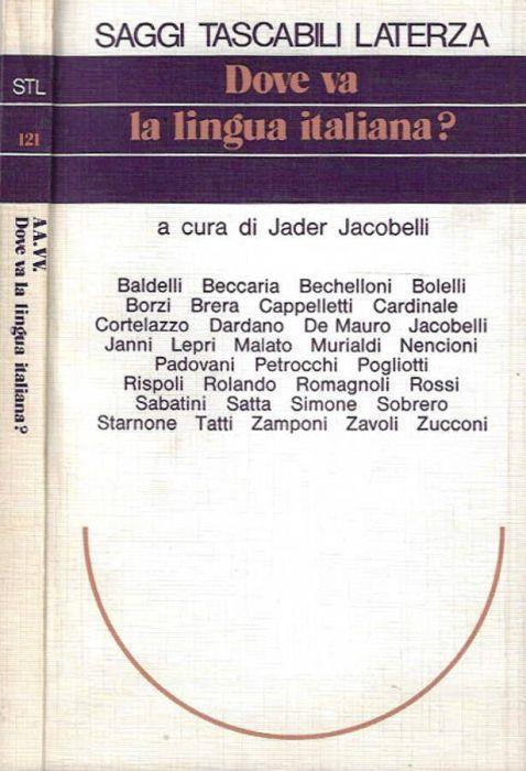 Dove va la lingua italiana? - Jader Jacobelli - copertina