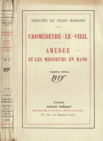 Cromedeyre-Le-Viel - Amèdèe et les messieurs en rang - Jules Romains - copertina