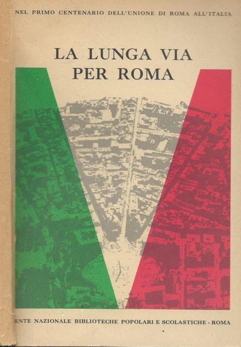 La lunga via per Roma - Giuseppe Talamo - copertina