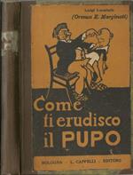 Come ti erudisco il pupo