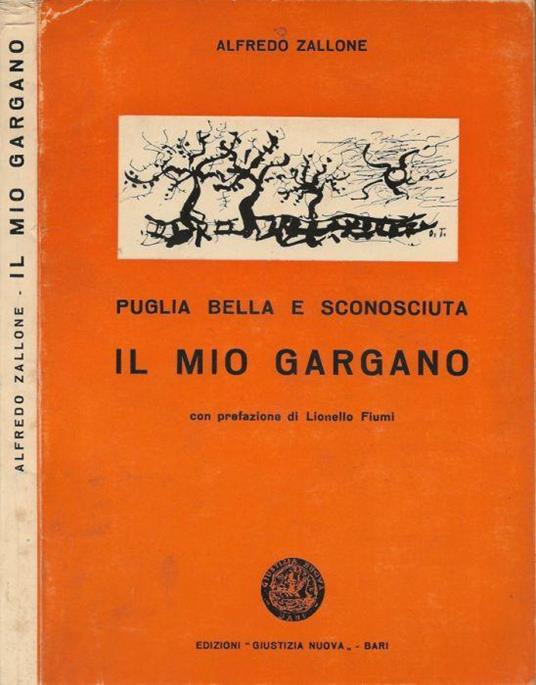 Puglia bella e sconosciuta. Il mio Gargano - Alfredo Zallone - copertina