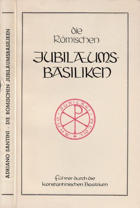 Die Romischen Jubilaeums Basiliken - copertina
