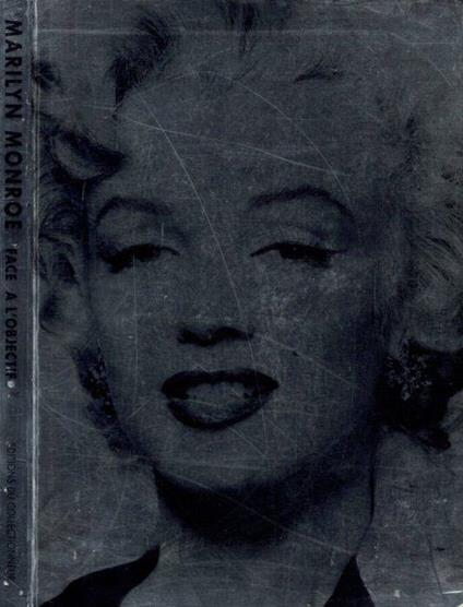 Marilyn Monroe, face à l'objectif - copertina