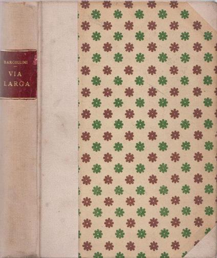 Via Larga - Piero Bargellini - copertina