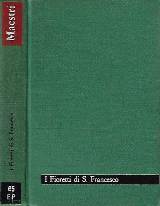 I Fioretti di San Francesco - Francesco San - copertina