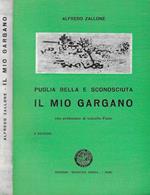 Puglia bella e sconosciuta Il mio Gargano