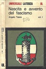 Nascita e avvento del fascismo Vol.I