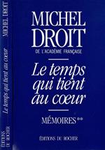 Le temps qui tient au coeur - Mèmoires