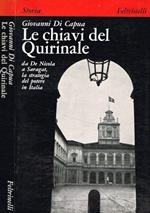 Le chiavi del Quirinale
