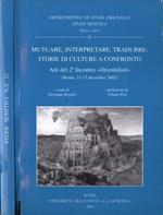 Mutuare, interpretare, tradurre: storie di culture a confronto