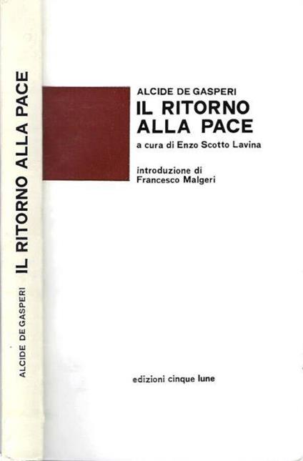 Il Ritorno alla Pace - Alcide De Gasperi - copertina