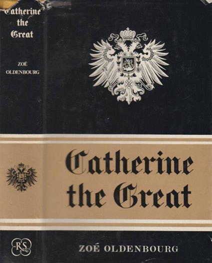 Catherine the Great - Zoé Oldenbourg - copertina