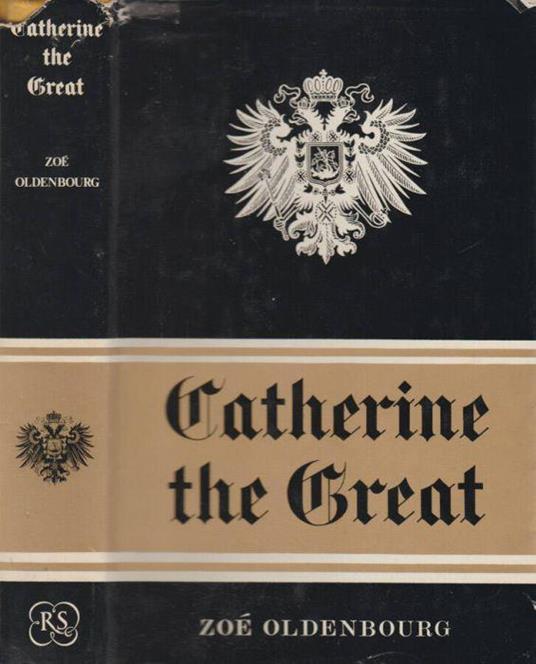 Catherine the Great - Zoé Oldenbourg - copertina