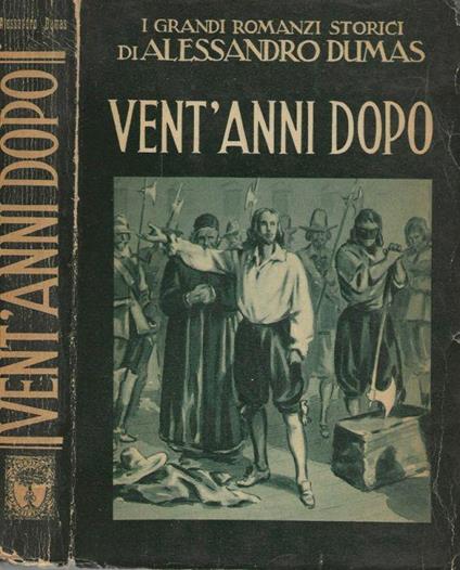 Venti anni dopo - Alexandre Dumas - copertina