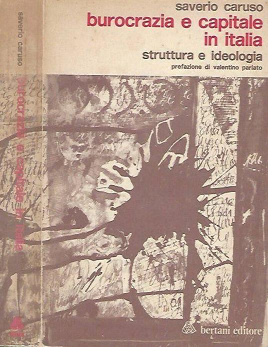 Burocrazia e capitale in Italia - Saverio Caruso - copertina