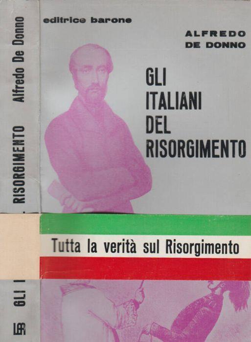 Gli italiani del Risorgimento - Alfredo De Donno - copertina