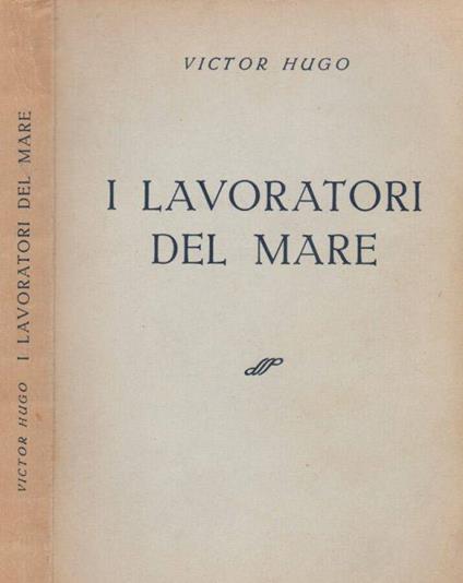 I lavoratori del mare - Victor Hugo - copertina