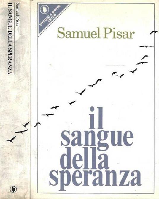 Il sangue della speranza - Samuel Pisar - copertina