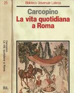 La vita quotidiana a Roma