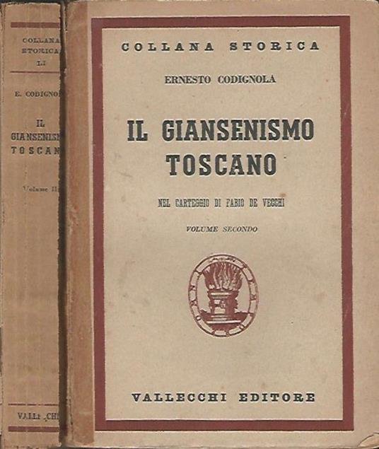 Il Giansenismo toscano, vol. II - Ernesto Codignola - copertina