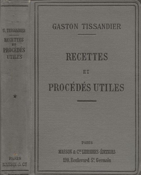 Recettes et procédés utiles (première série) - Gaston Tissandier - copertina