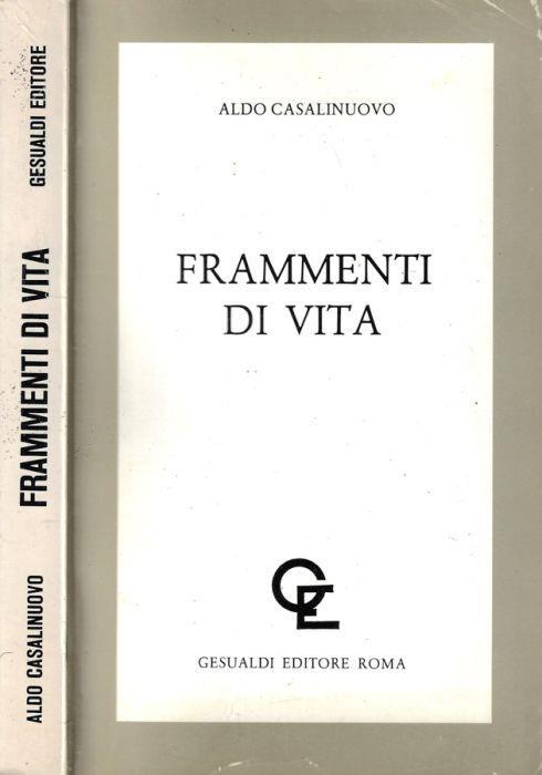 Frammenti di vita - Aldo Casalinuovo - copertina