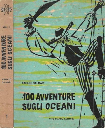 100 avventure sugli oceani - Vol. n. II - Emilio Salgari - copertina