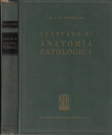 Trattato di anatomia patologica Volume I - copertina
