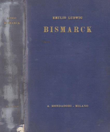 Bismarck - Emil Ludwig - copertina
