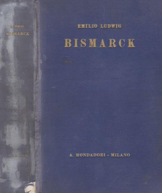 Bismarck - Emil Ludwig - copertina