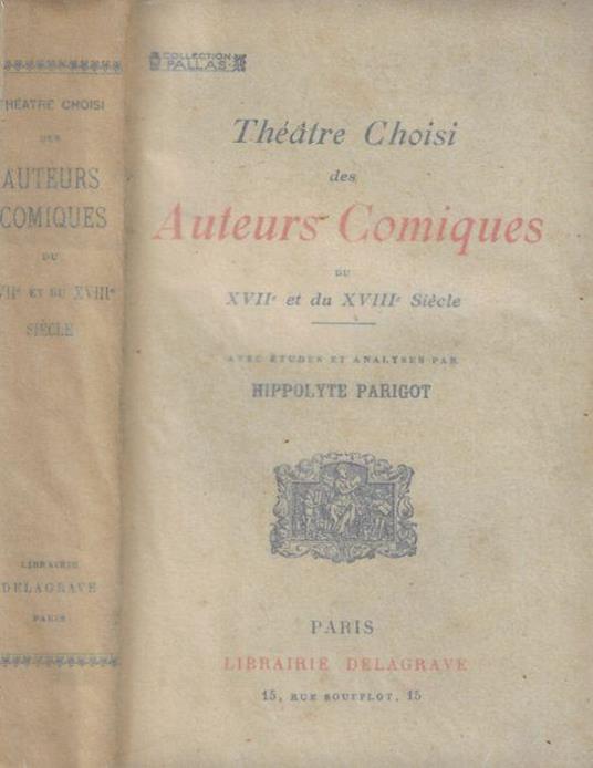 Theatre Choisi des Auteurs Comiques du XVII et du XVIII siecle - copertina