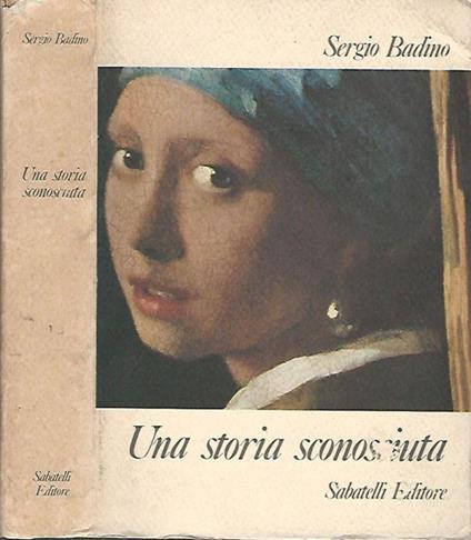 Una storia sconosciuta - Sergio Badino - copertina