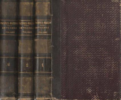 Istitutzioni di Diritto Civile Italiano. Vol. I, Vol. II e Vol. VI - Emidio Pacifici Mazzoni - copertina