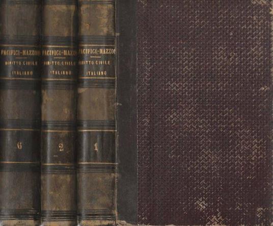 Istitutzioni di Diritto Civile Italiano. Vol. I, Vol. II e Vol. VI - Emidio Pacifici Mazzoni - copertina